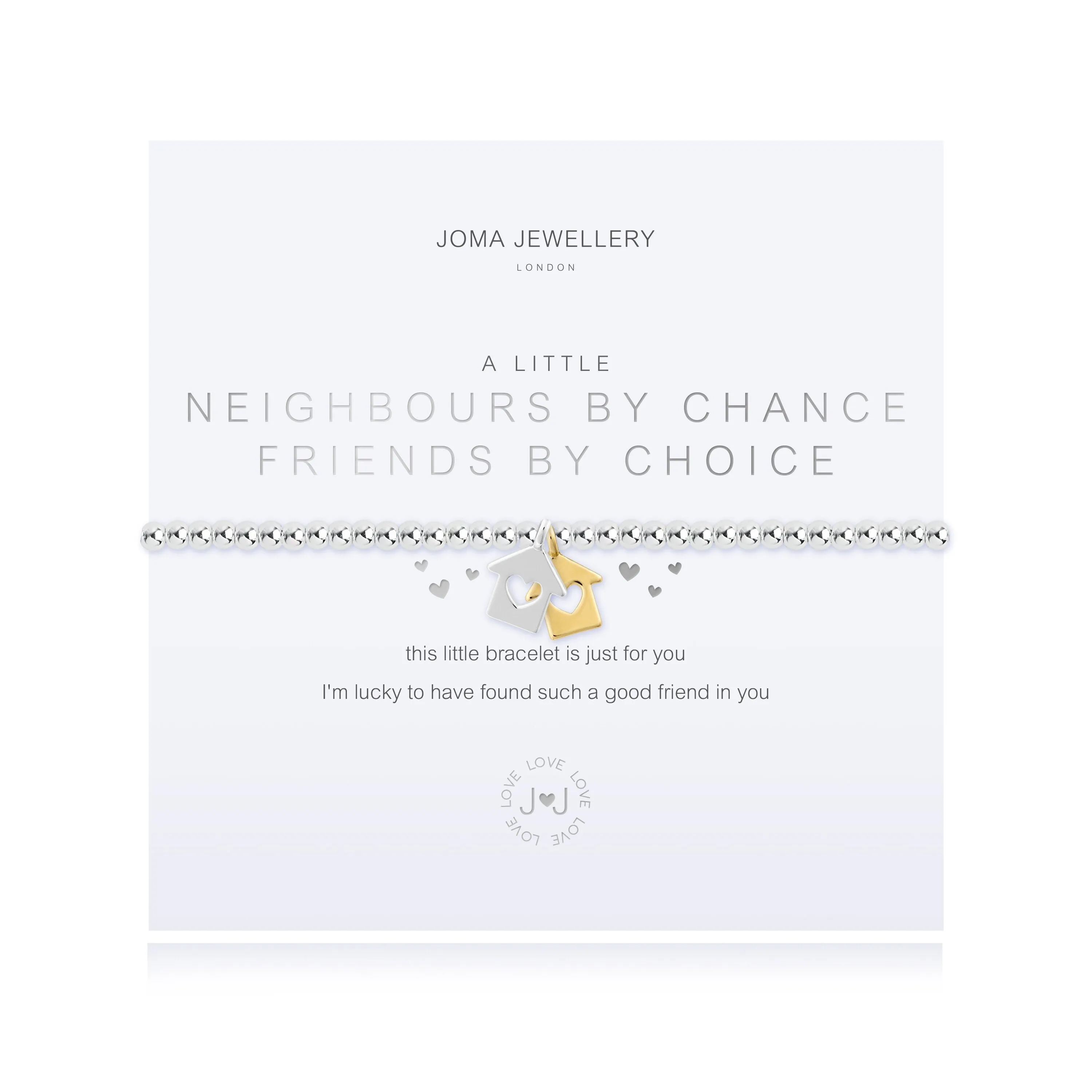 Joma A Little Neighbours By Chance Friends By Choice Bracelet